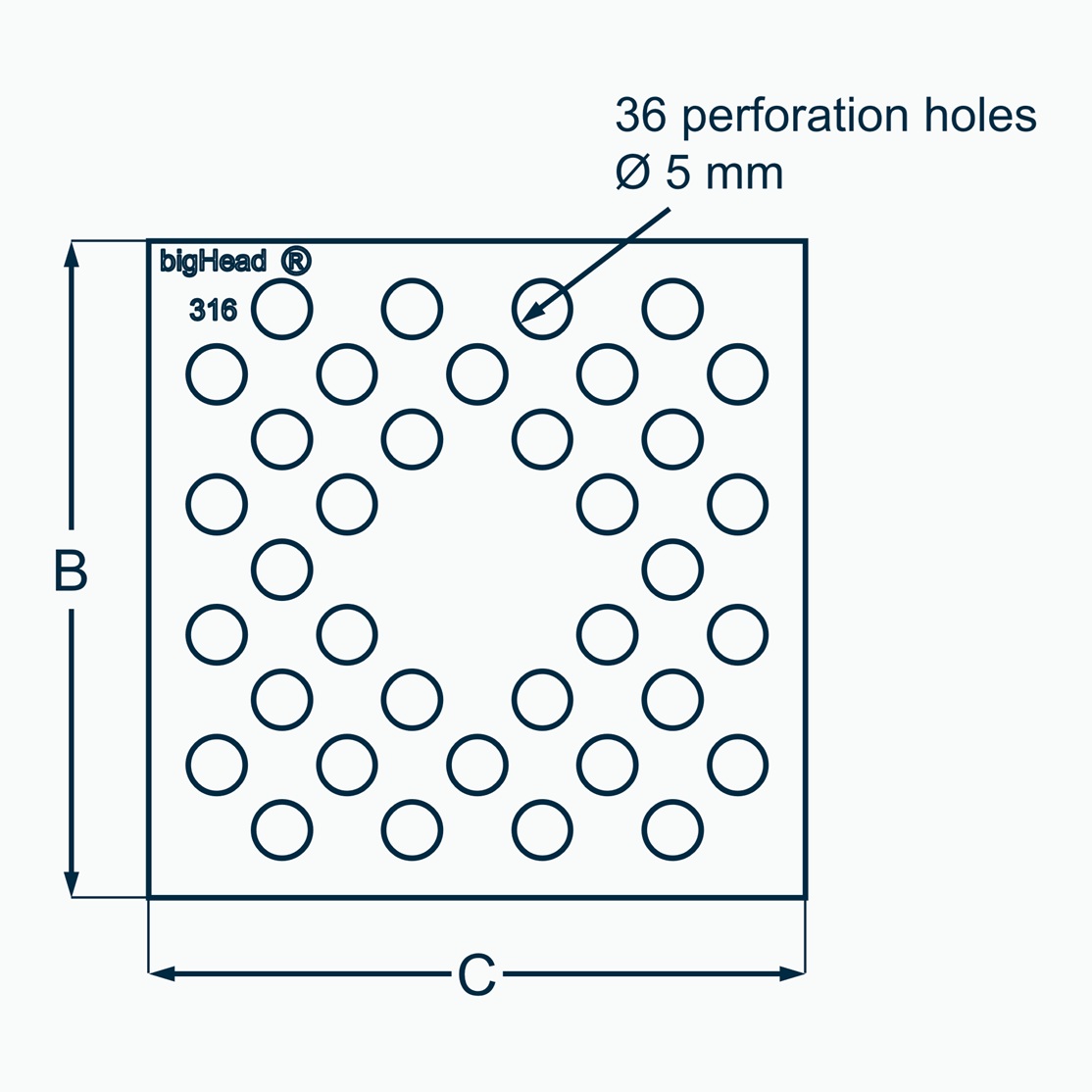 Top view of a stainless steel bigHead B58 Head showing B height, C width and perforation hole details